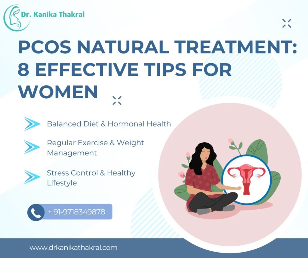 PCOS Natural Treatment: 8Tips for Women | Dr. Kanika Thakral