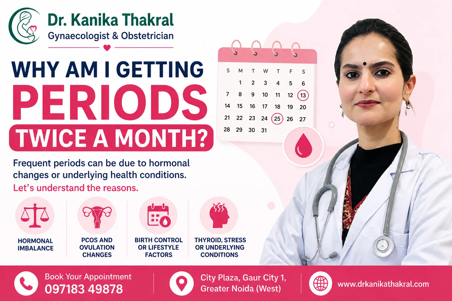 Why Am I Getting Periods Twice a Month in Gaur City
