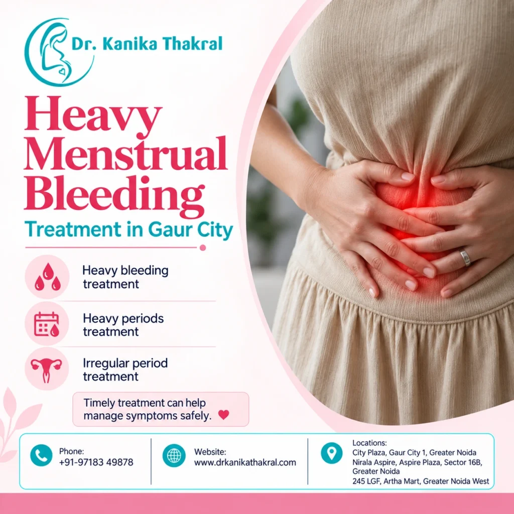 Heavy Menstrual Bleeding Treatment in Gaur City