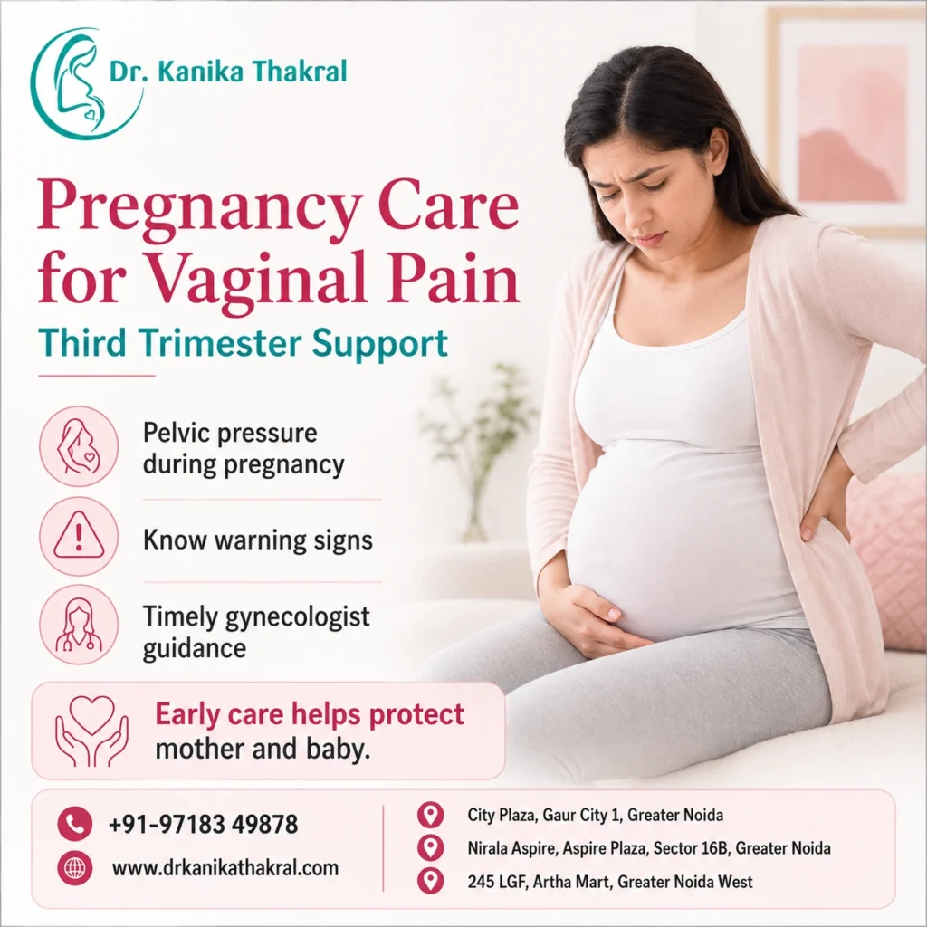 Pregnancy Care for Vaginal Pain in Third Trimester